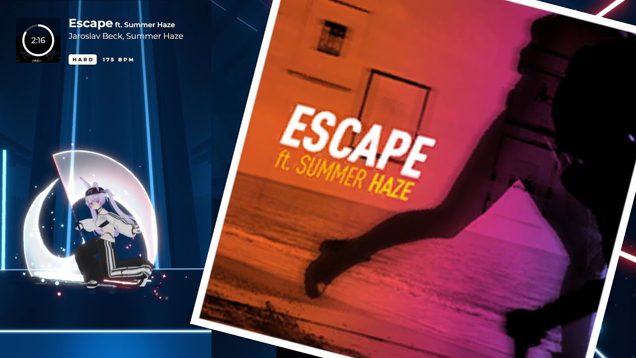 [Beat Saber]棒ダスモ   Escape (ft. Summer Haze)-Jaroslav Beck  OST Vol.1