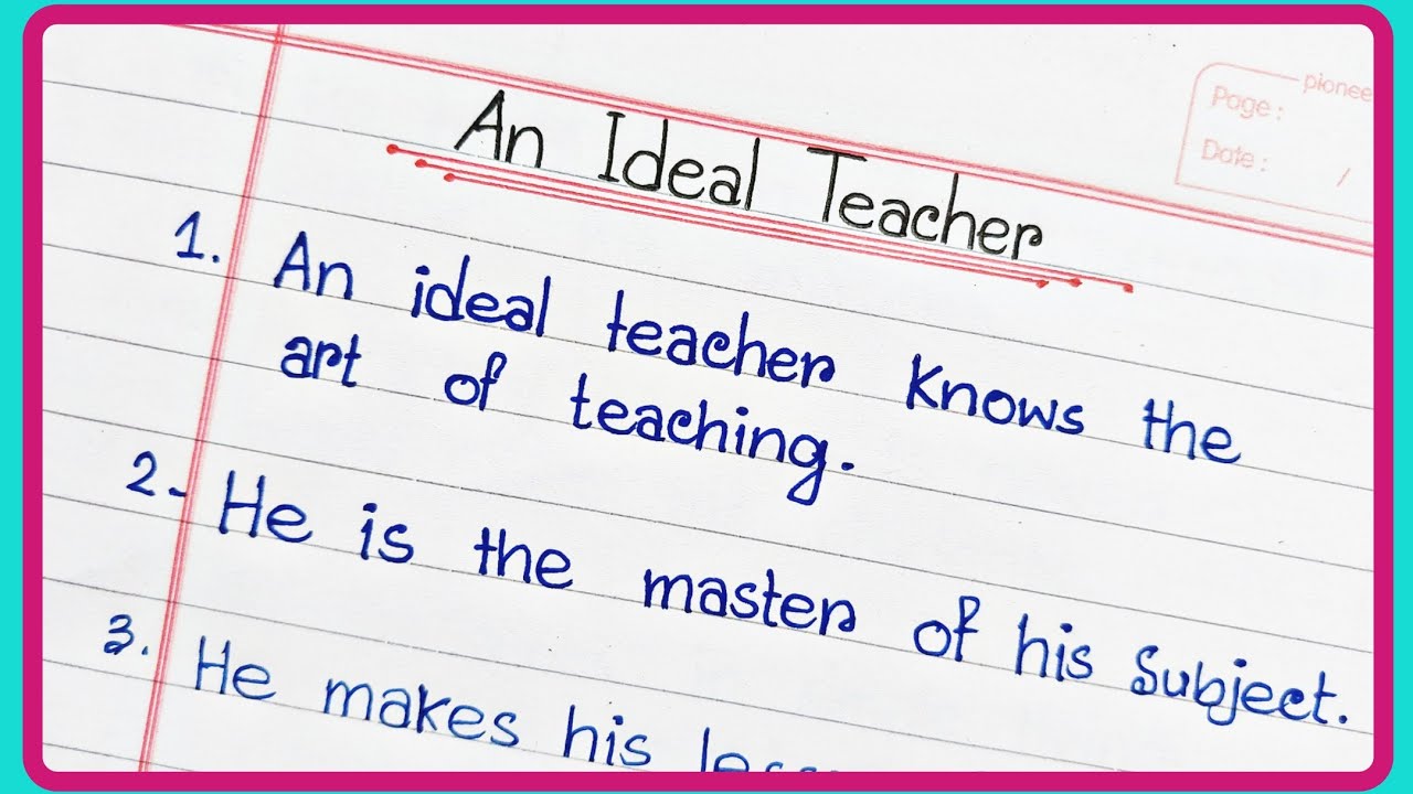Write a short Essay on An Ideal Teacher in English || 10lines Essay on Ideal Teacher in English ||