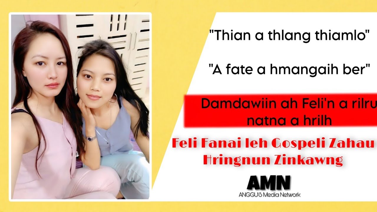 Feli Fanai Nghilh Loh Na'n Eps 2 | Gospeli Zahau | AMN TV