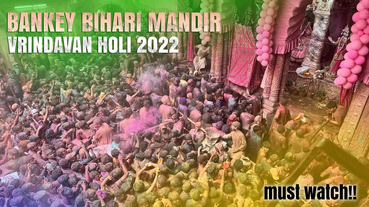 Bankey Bihari Mandir Me Holi ❤️ VRINDAVAN HOLI 2022 - Vlog 31