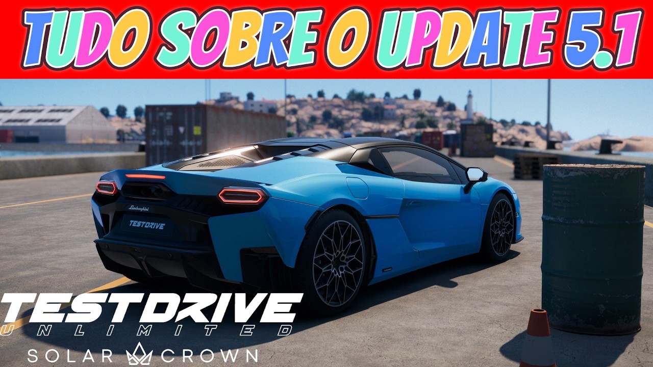 TUDO SOBRE O UPDATE 5.1 DO TEST DRIVE UNLIMITED SOLAR CROWN