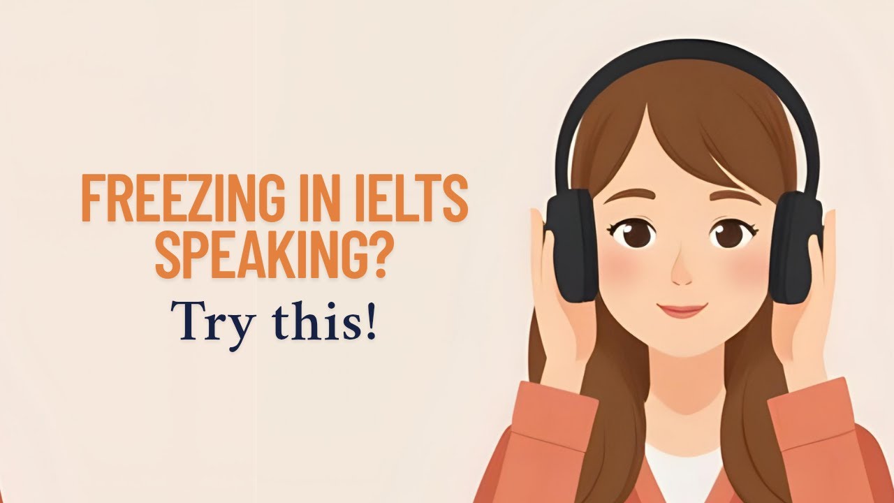 Why You Freeze While Speaking English (And How to Fix It FAST! | IELTS & TOEFL Speaking Tips