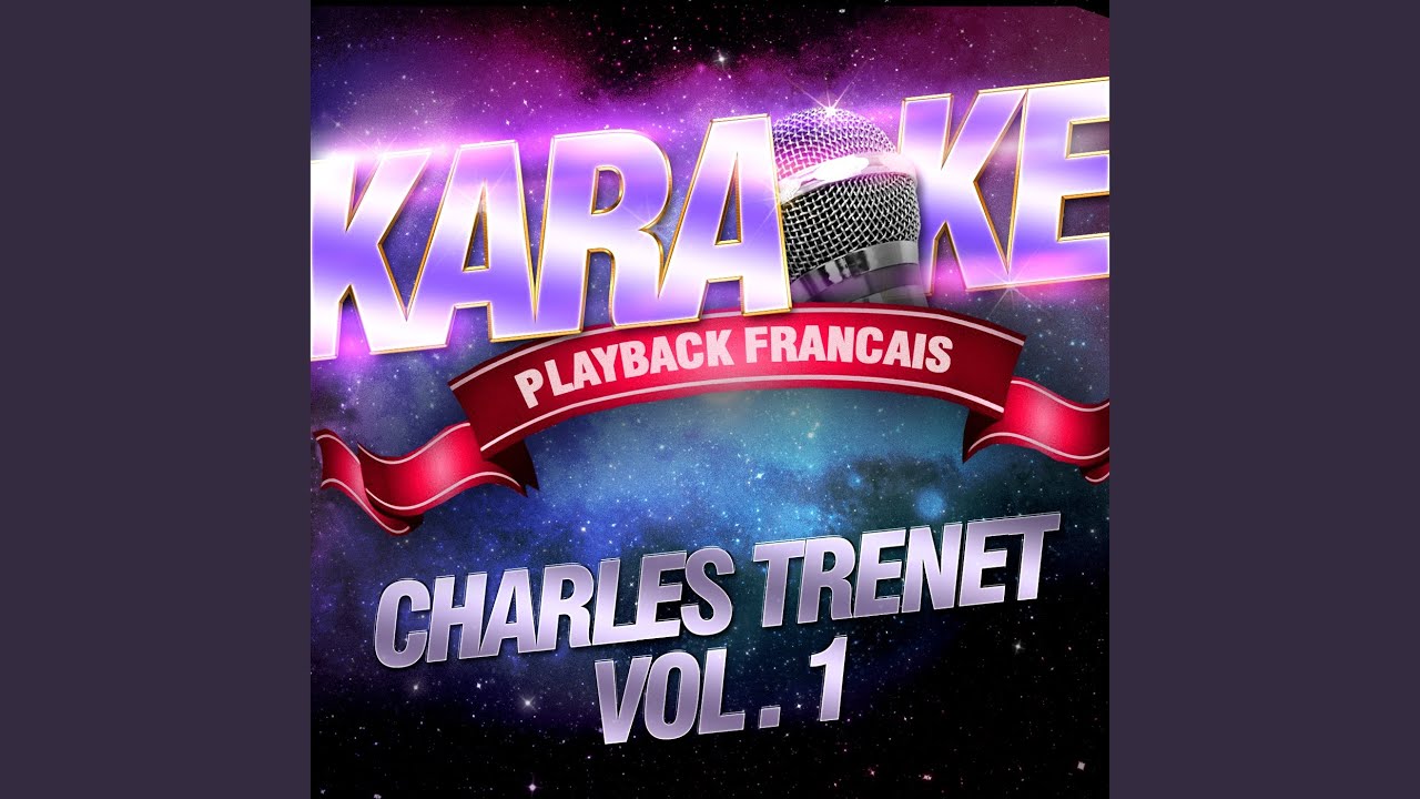Boum ! — Karaoké Playback Instrumental — Rendu Célèbre Par Charles Trénet