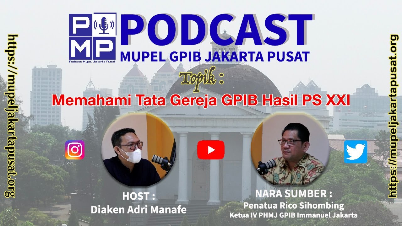 MEMAHAMI TATA GEREJA GPIB HASIL PS XXI  |  Nara Sumber : Penatua Rico Sihombing