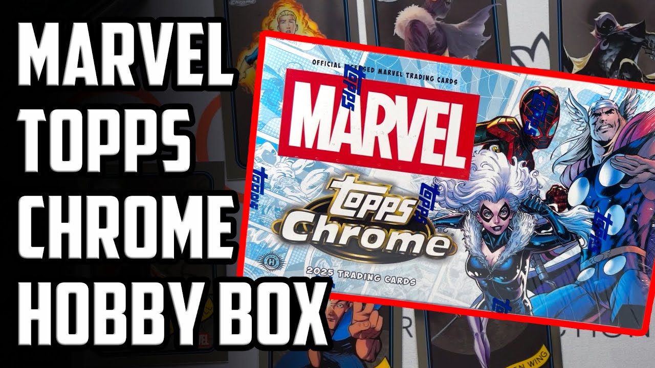 MARVEL TOPPS CHROME HOBBY BOX 2025 - Ein MUSS für Superhelden-Fans!