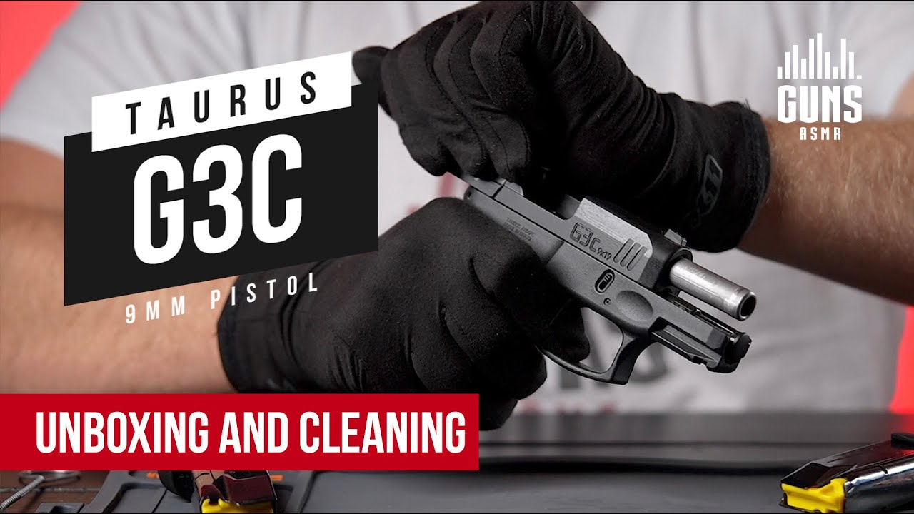 Taurus G3c T.O.R.O 9mm Pistol - Unboxing and Cleaning  [Gun ASMR]