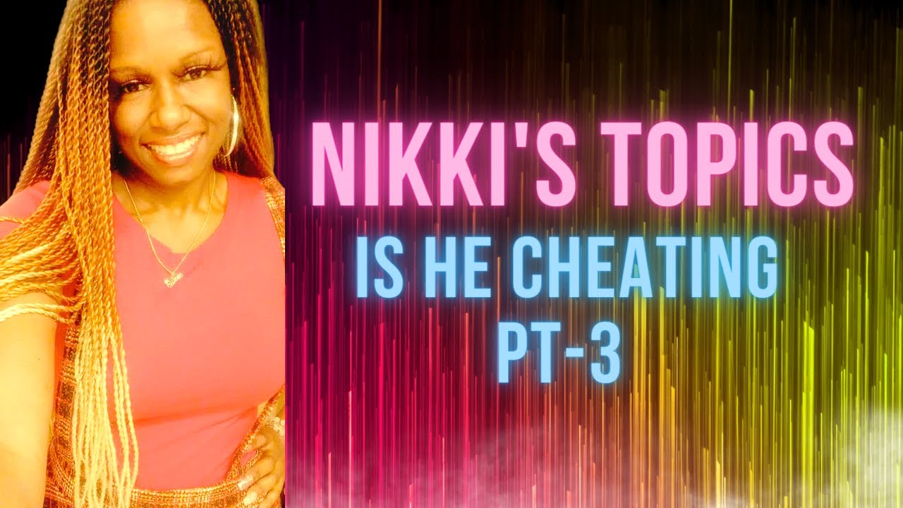 SIGNS HE MIGHT BE CHEATING PART 3