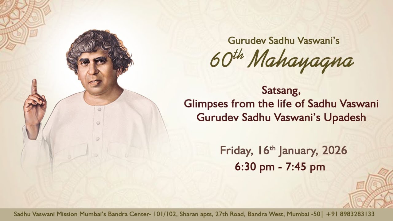 Gurudev Sadhu Vaswani's 60th Mahayagna Satsang - 16th Jan, 2026