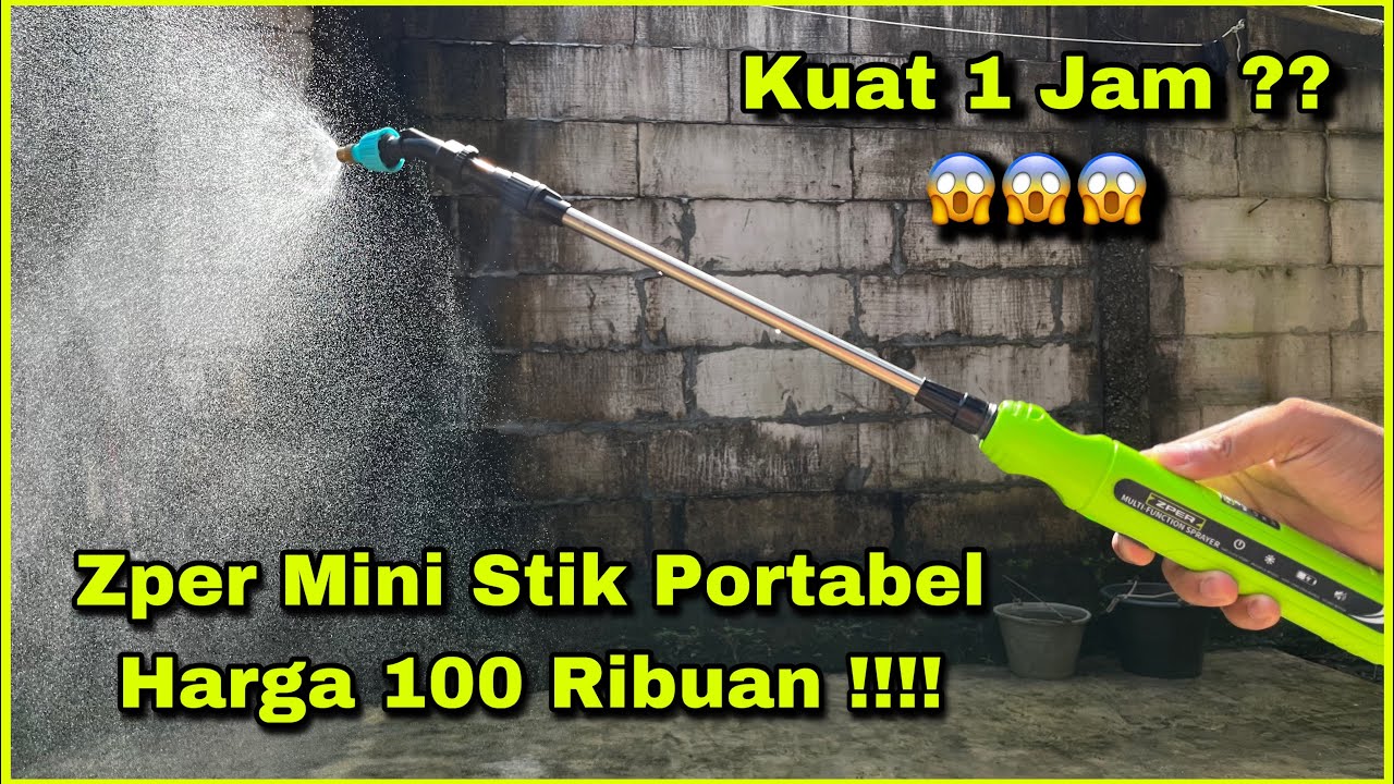 Review ZPER Stik Sprayer Elektrik Harga 100 Ribuan Ringan Dan Kencang