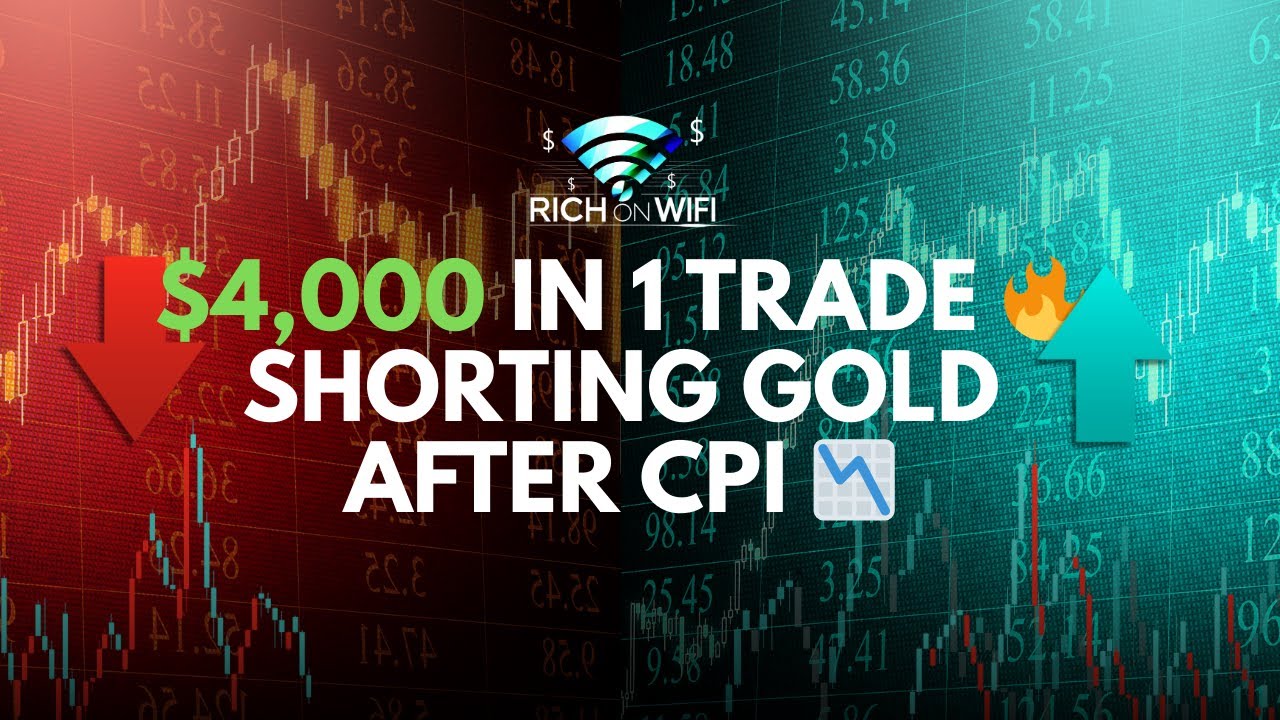 How I Made $4,000 Shorting Gold 💰 | Live Trade Breakdown + CPI Inflation Reaction
