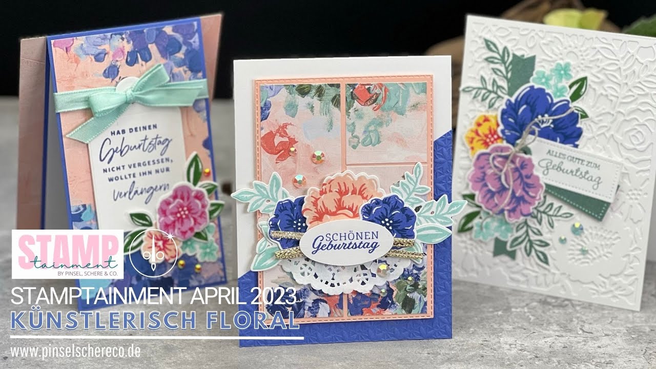 STAMPtainment APR2023 | LIVE-Basteln mit Spiel & Spaß am Dienstag ab 18 Uhr | Künstlerisch Floral