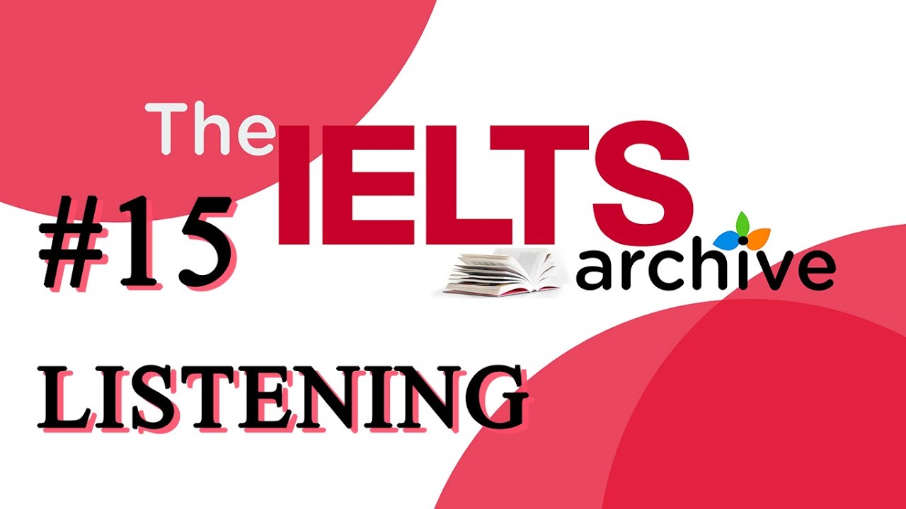 IELTS Listening Practice Test #15