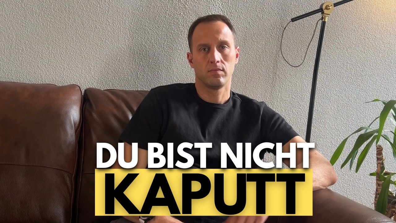 Ich dachte ich bin kaputt und dann habe ich diese 8 Dinge verändert