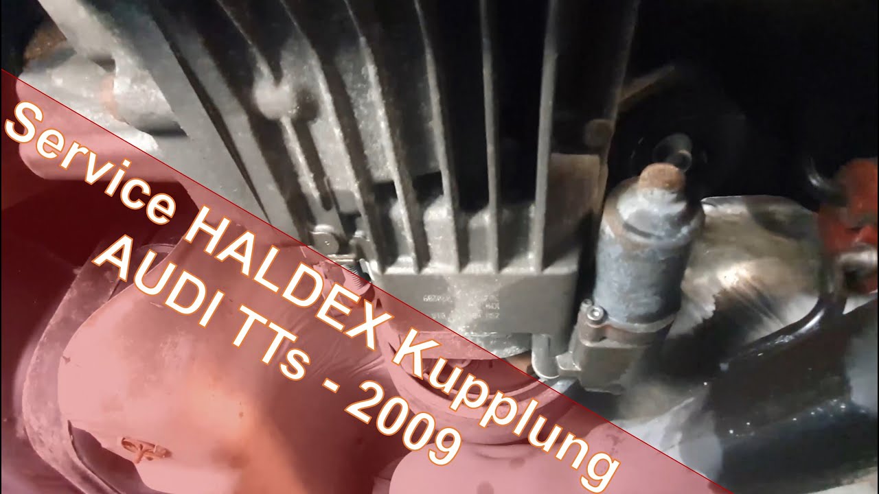 Audi TT / TTs 8J - Haldex Öl Service DIY - und ... Filter klemmt