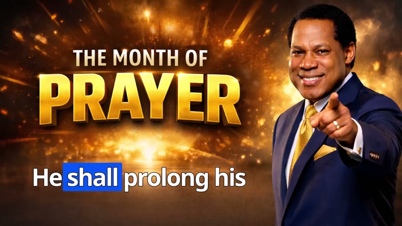 THE MONTH OF PRAYER | Chris Oyakhilome