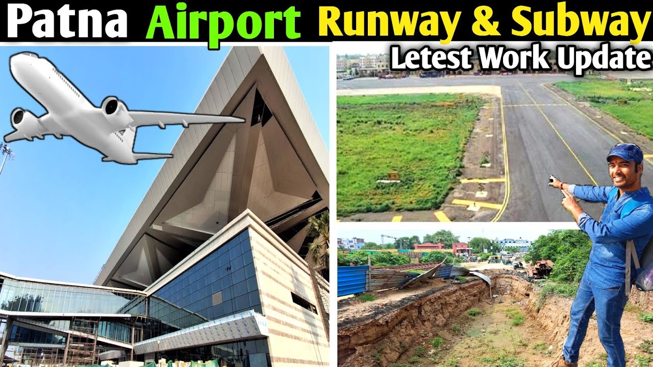 Patna Airport Runway & Subway Latest Work Update || Patna Airport Runway