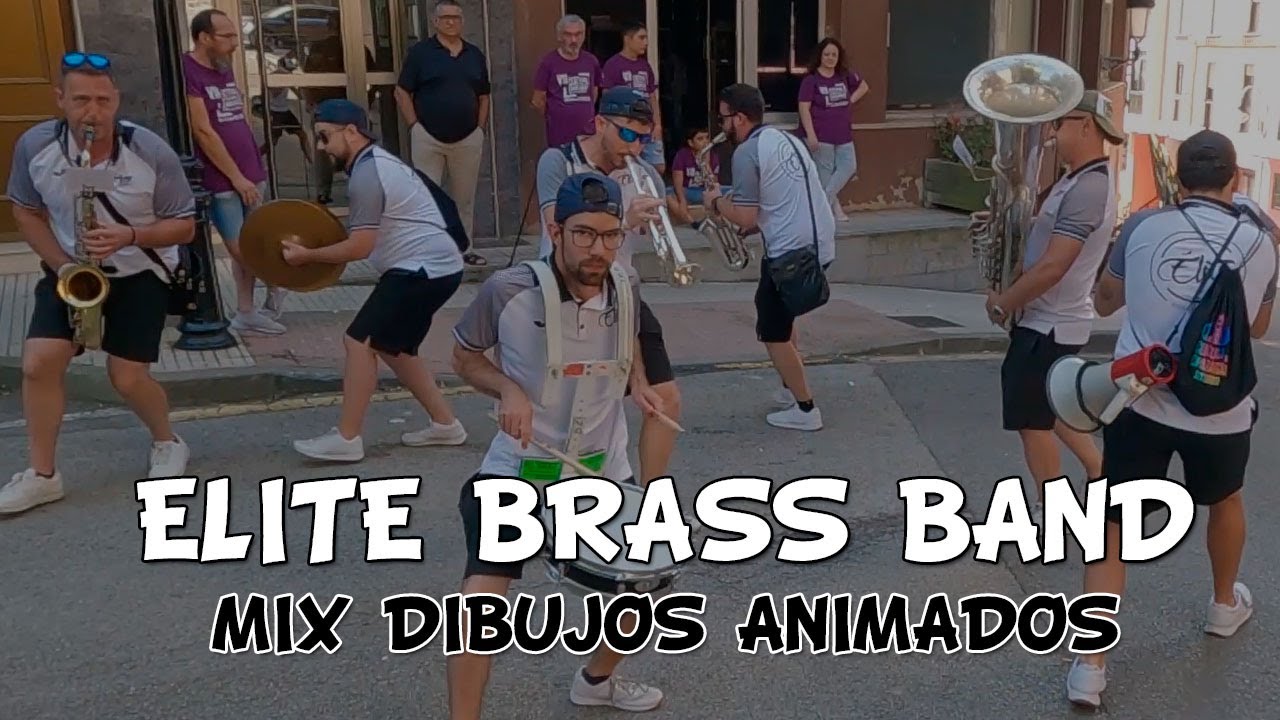 Charanga Elite Brass Band - Dibujos animados del siglo pasado - #Candás2022