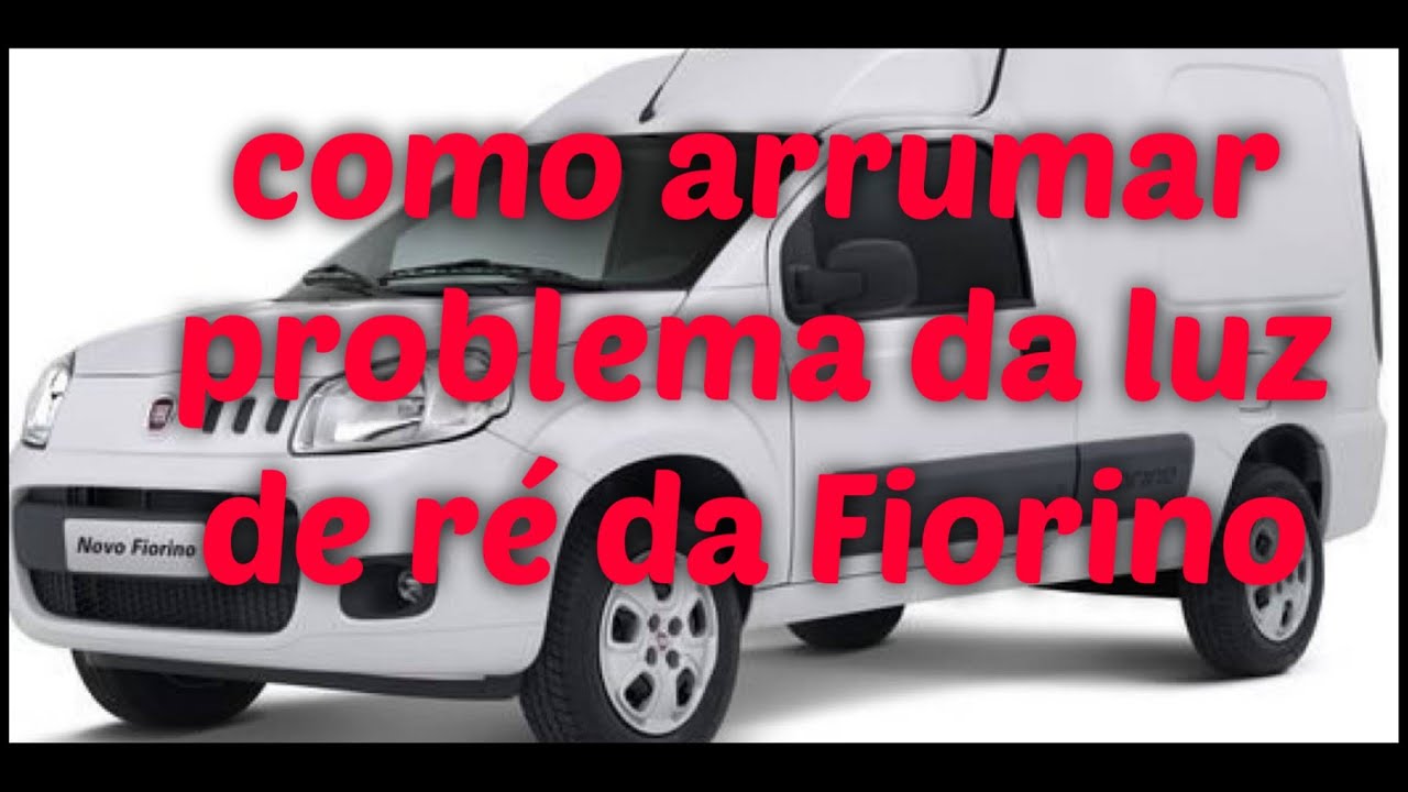 luz de ré não funciona na Fiat Fiorino