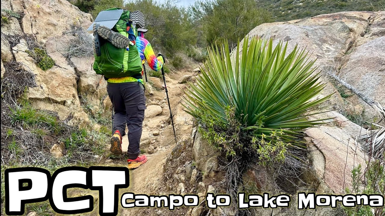 Episode 1 PCT Campo to Lake Morena.