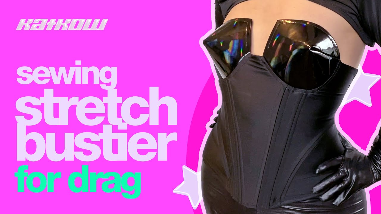 How to Sew a Stretch Bustier Corset Top Sewing Pattern Tutorial for Drag Queens | DIY by Katkow