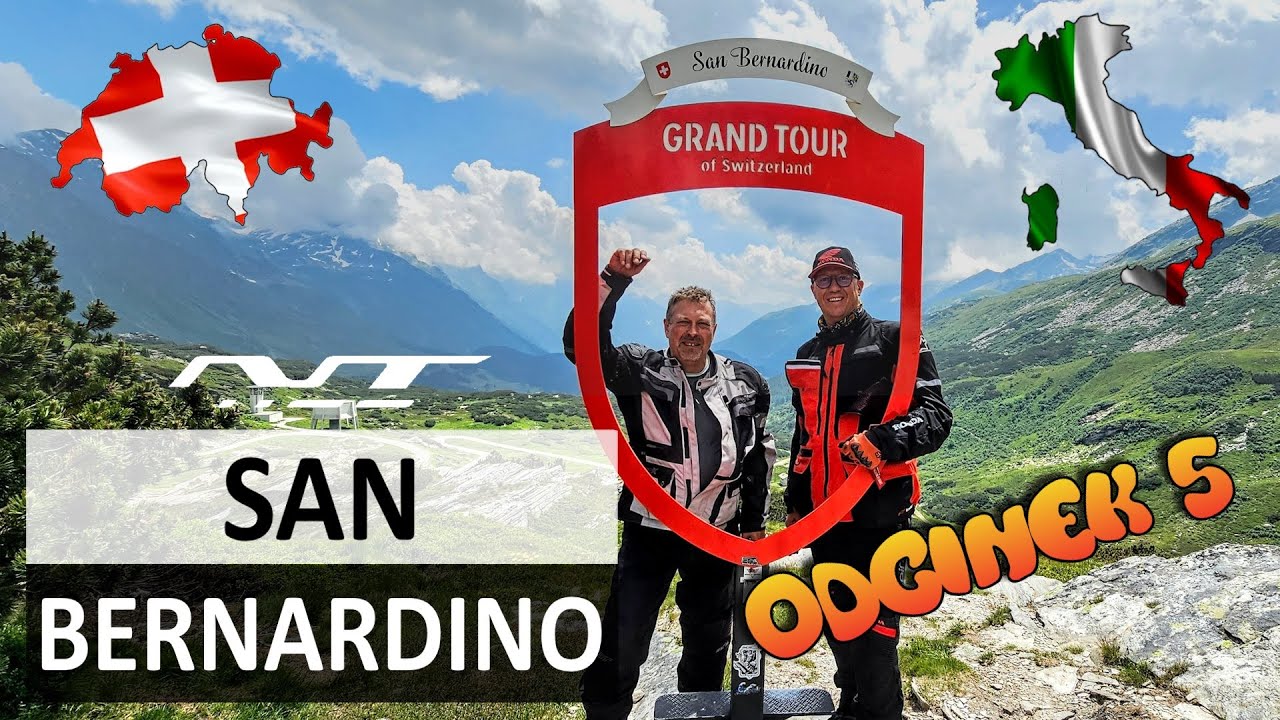 SZWAJCARIA 2024. Odcinek 5. San Barnardino & Splugenpass. NT1100