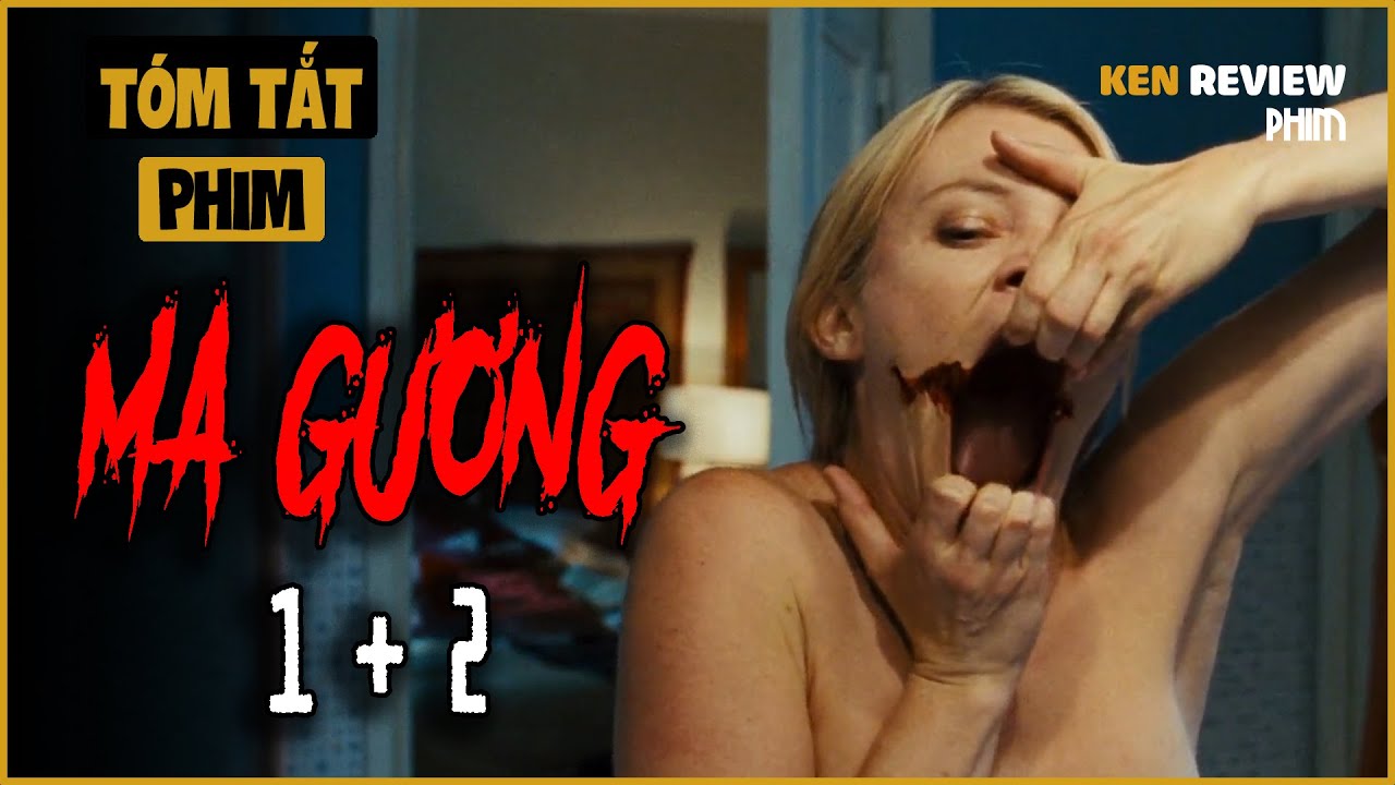 TẤT TẦN TẬT về LỜI NGUYỀN đằng sau những TẤM GƯƠNG | Mirrors (1+2) | Ken Review Phim