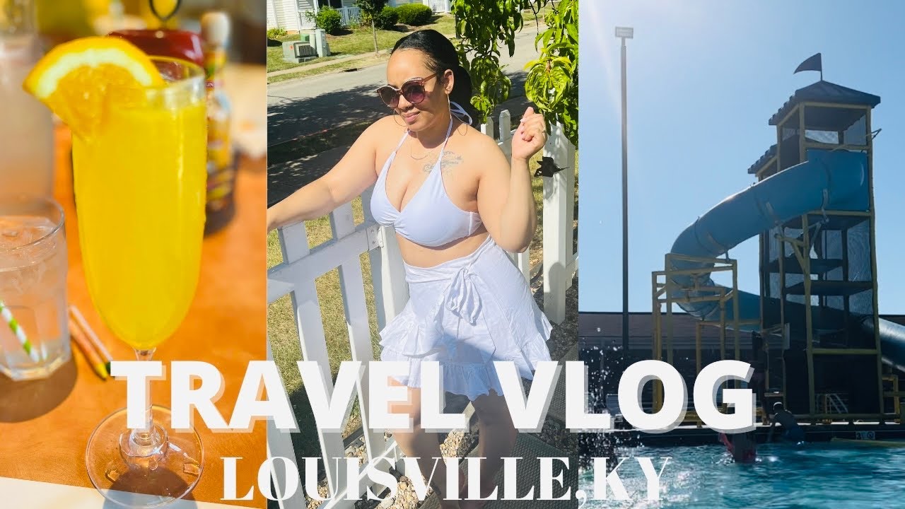TRAVEL VLOG | LOUISVILLE, KY | LOTS OF EATING, POOL DAY, FAMILY VIBES #travelvlog #louisville  #vlog