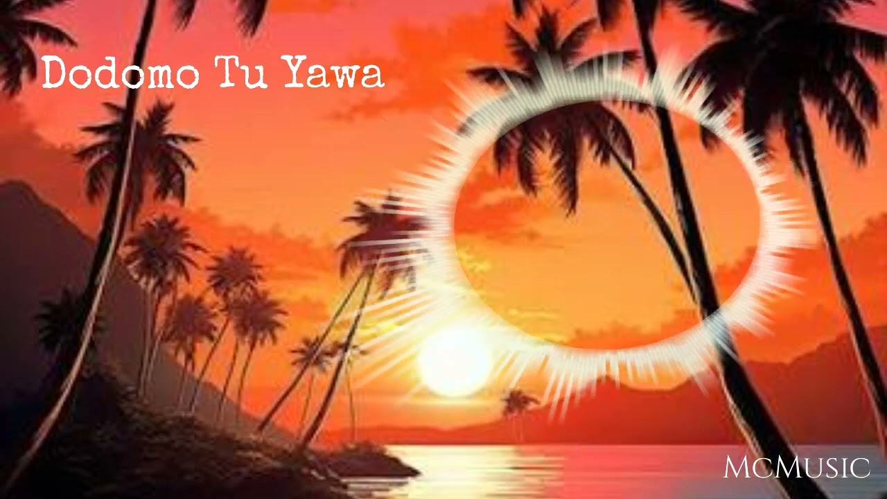 Dodomo Tu Yawa