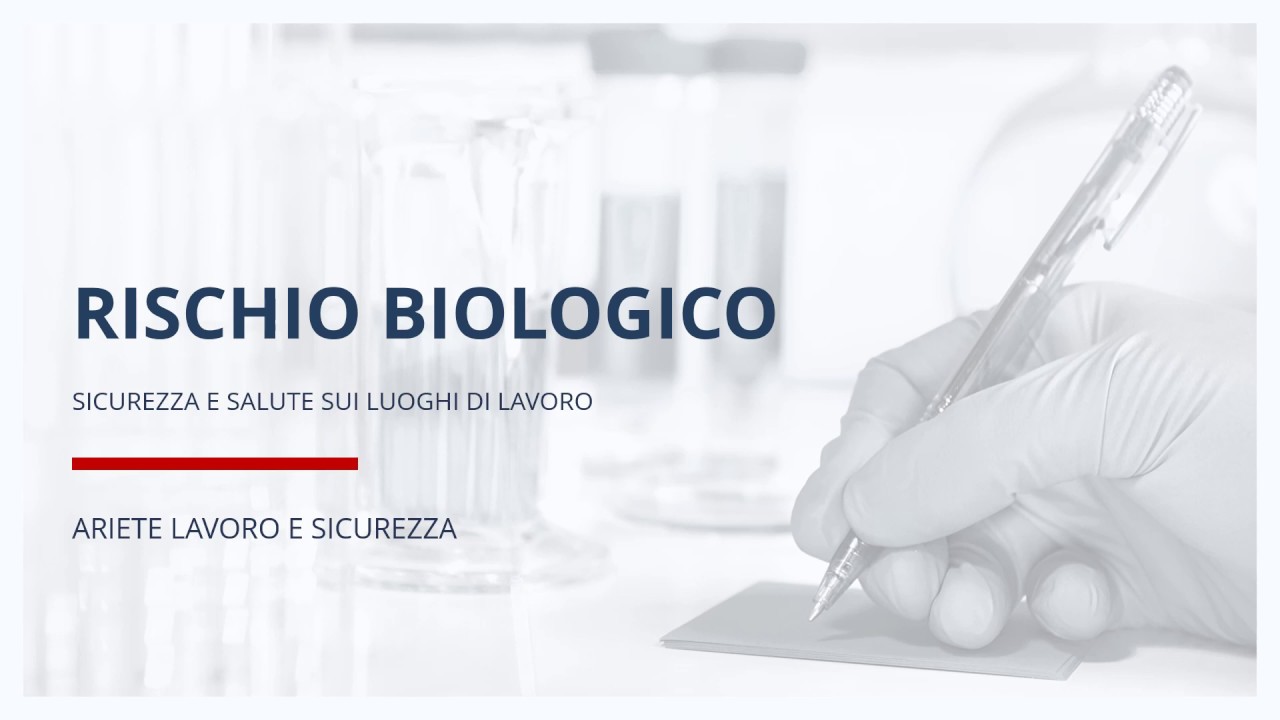 RISCHIO BIOLOGICO