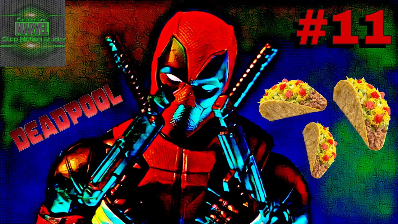 DEADPOOL [Stop Motion Movie]