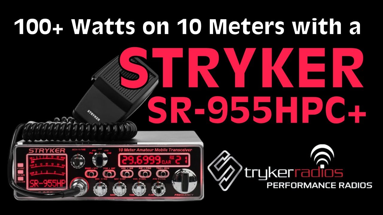 100+ Вт в диапазоне 10 метров с Stryker SR-955HPC Plus