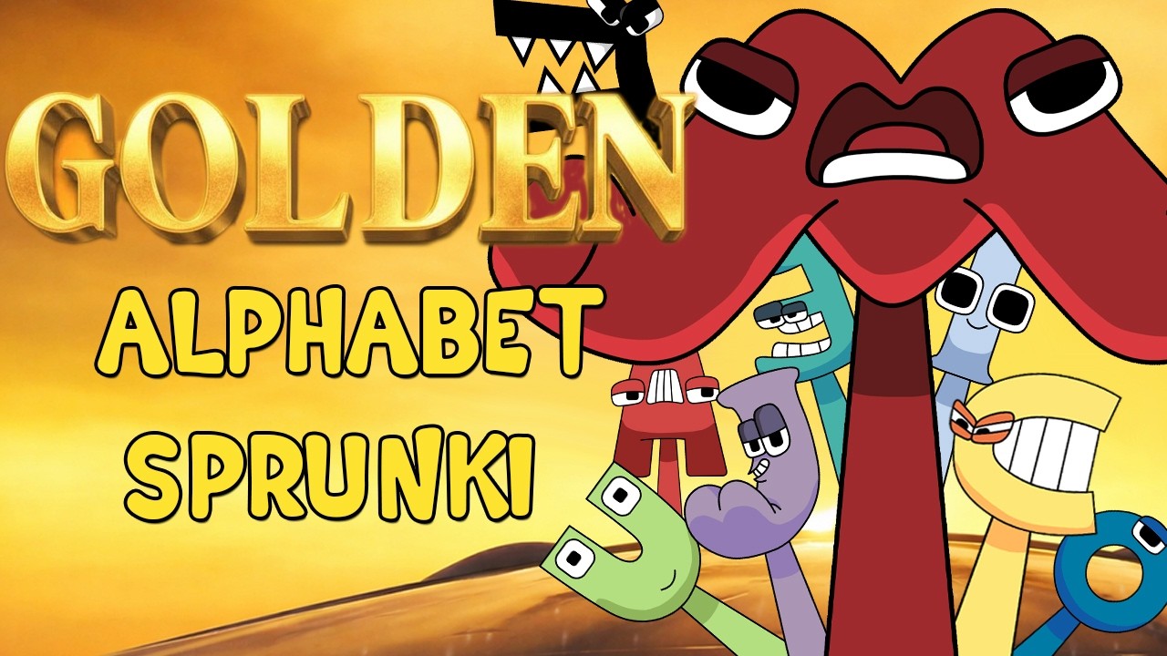 GOLDEN x ALPHABET LORE SPRUNKI
