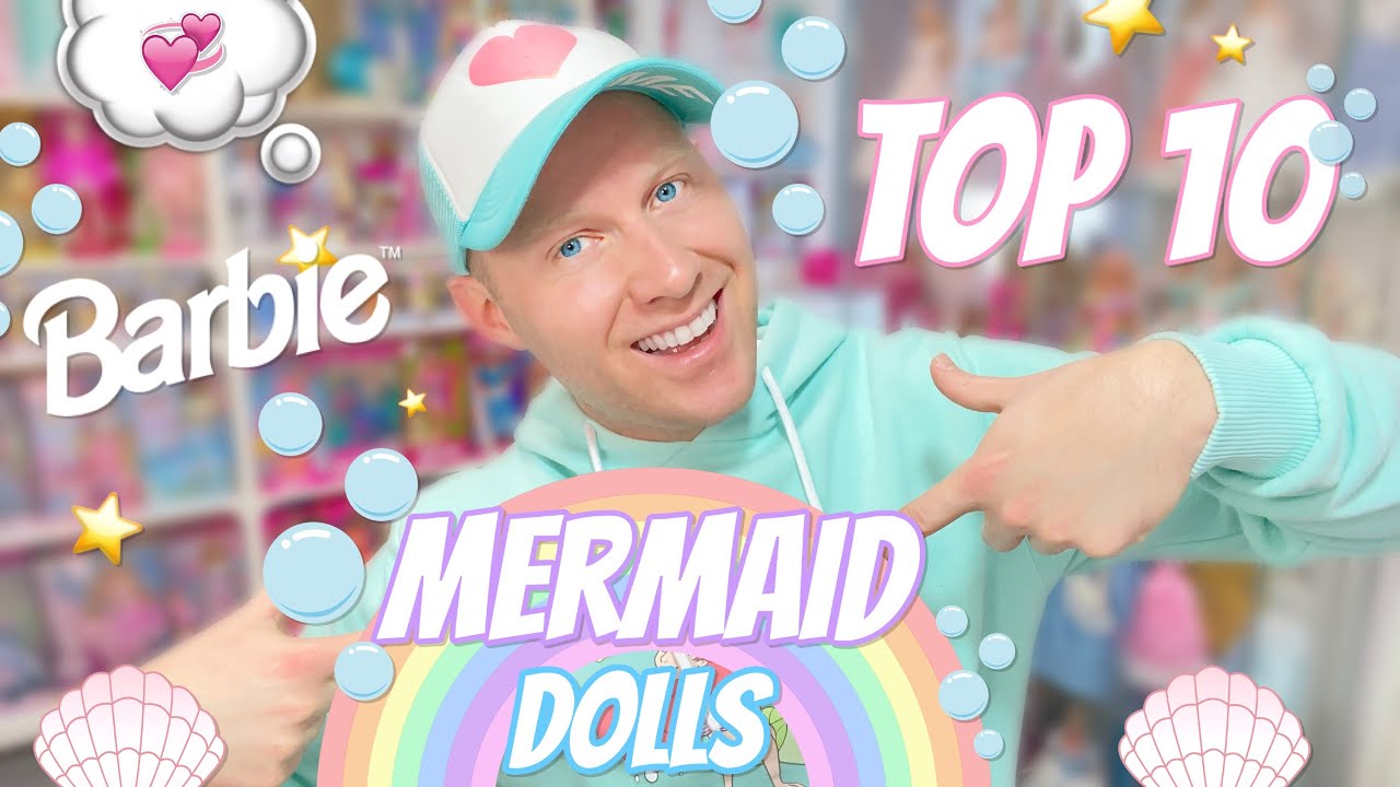 Top 10 Mermaid Dolls in my Collection! 🎀🌊⭐