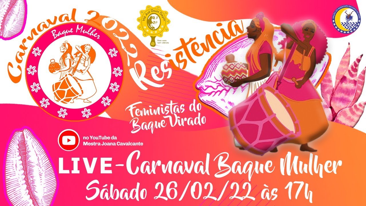 LIVE | Baque Mulher | Carnaval da Resistência 2022