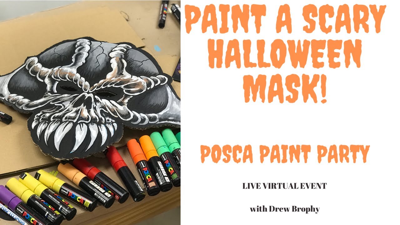 Posca Paint Party with Drew Brophy - Paint a Scary Halloween Mask!