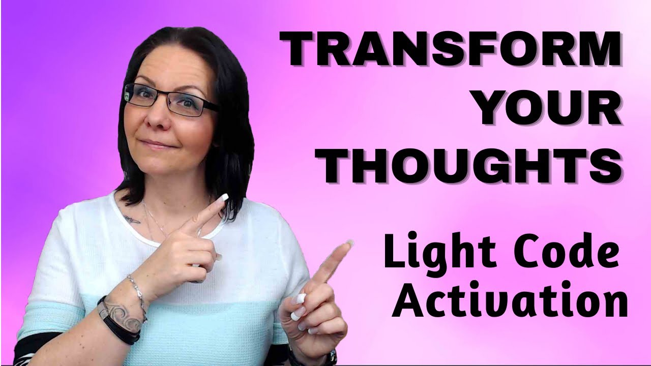 Transform Your Thoughts & Limiting Beliefs | Light Language Activation