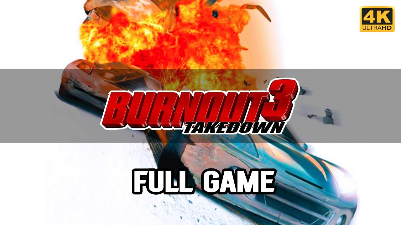 🏁 BURNOUT 3: TAKEDOWN - FULL GAME WALKTHROUGH 🏁 | PS2 Gameplay (no comments) | UHD 4K 60fps