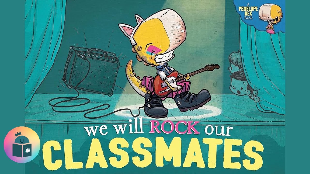🦖We Will Rock Our Classmates: A Penelope Rex Book - Read Aloud 