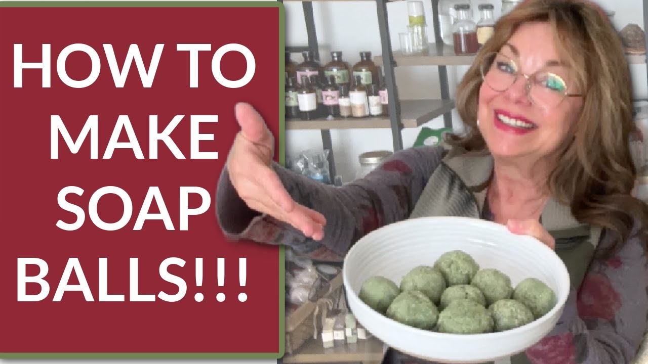 How to Make Soapballs