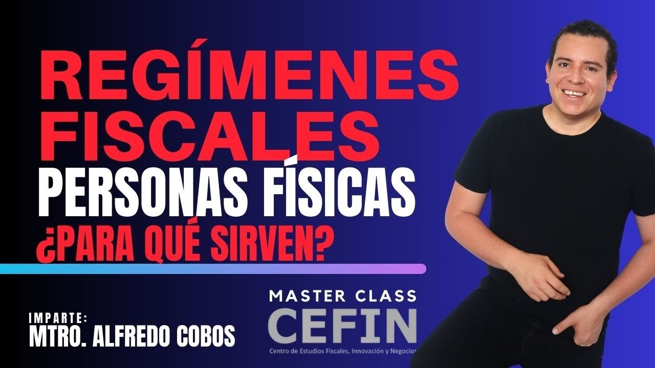 ¿Cuál es el mejor Régimen Fiscal para las Personas Físicas?