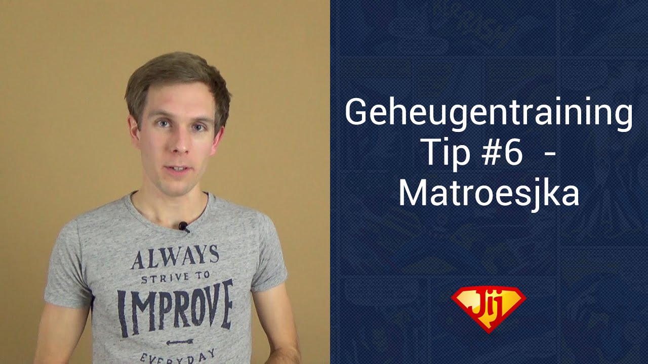 Geheugentraining Tip #6: Matroesjka