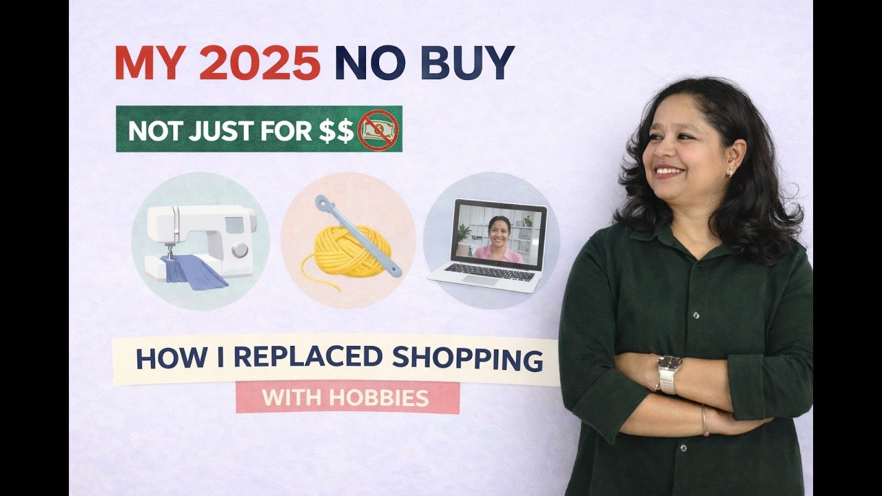 My 2025 No Buy (Not Just About Saving Money): What I Did Instead of Shopping