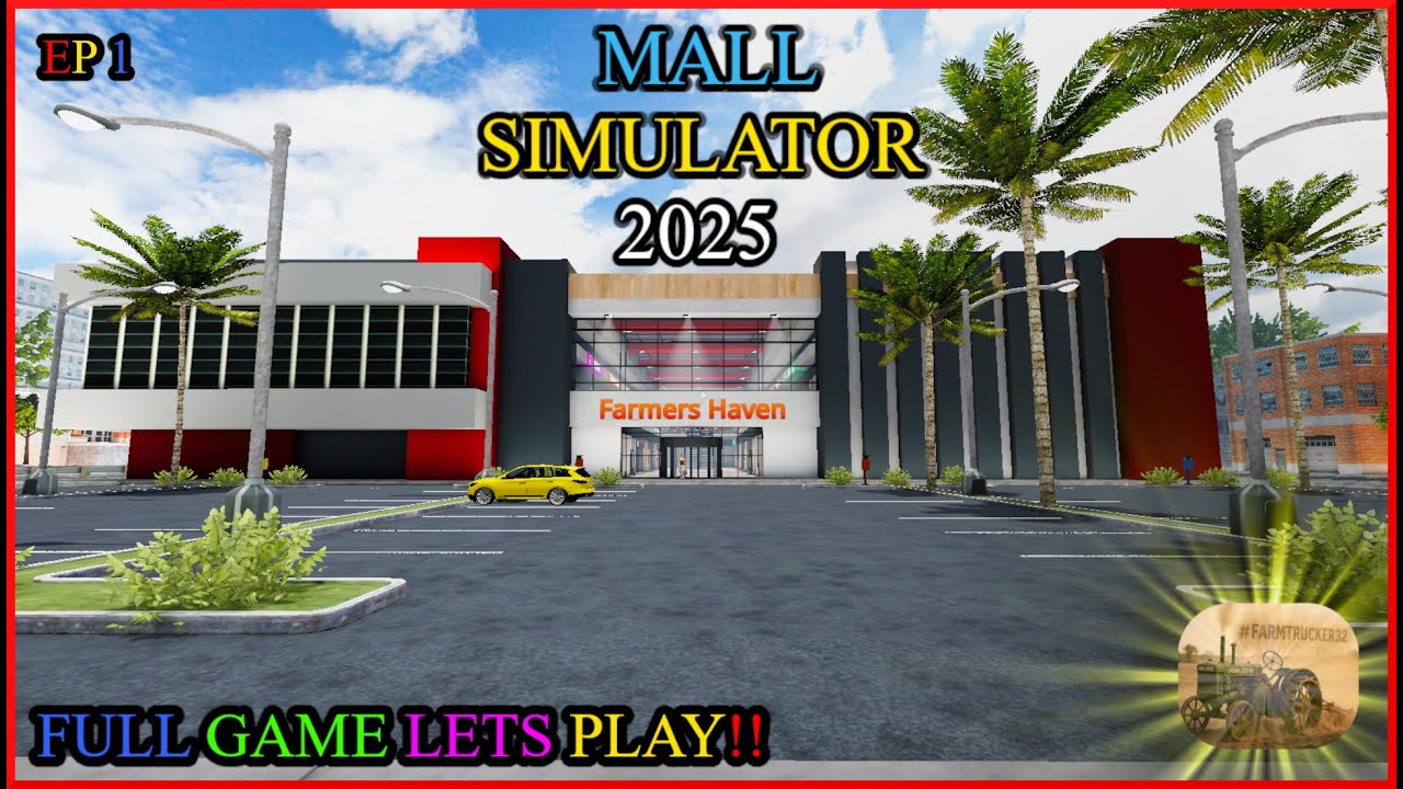 Mall Sim 2025 Gameplay Ep1 &ndash; The Grind Starts Now! Building the Ultimate Shopping Empire!