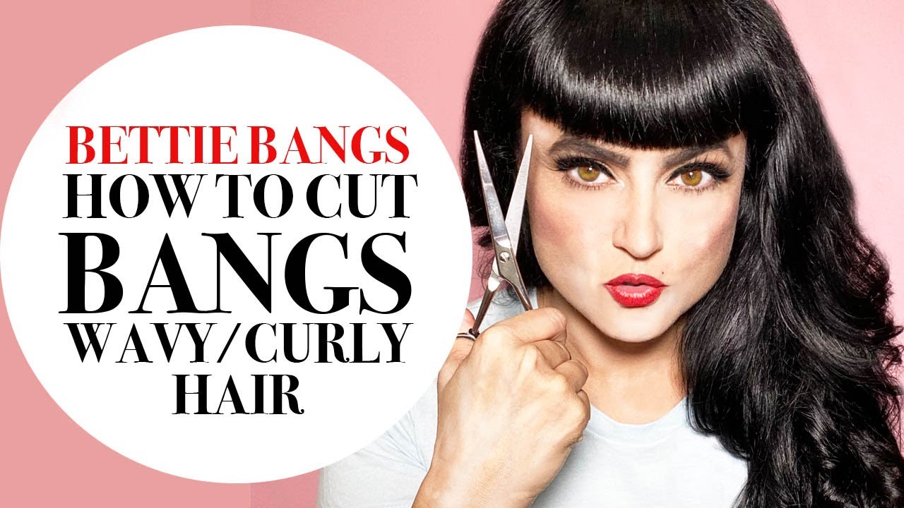 HOW TO CUT | BETTIE BANGS | WAVY| CURLY | DIFFICULT| HAIR | ROCKABILLY HAIR | PINUP HAIR |