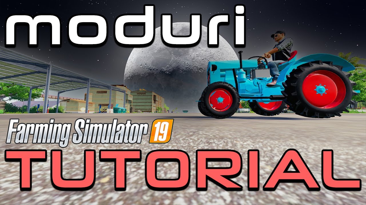 CUM INSTALEZ MODURI PE FARMING SIMULATOR 19 💡 TUTORIAL