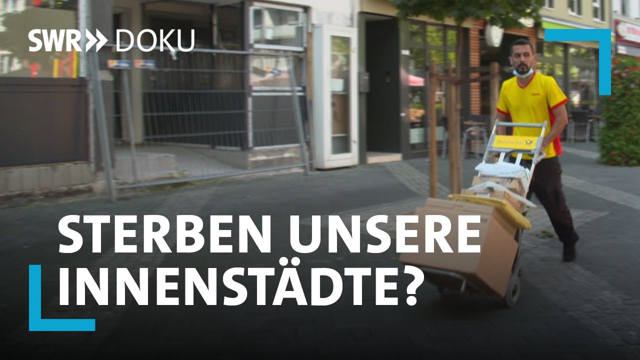 Ladenschluss - Sterben unsere Innenstädte? | SWR Doku