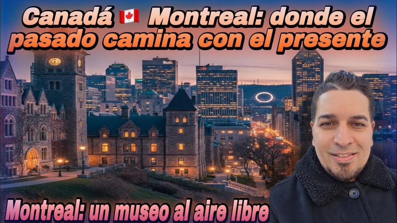 ​¿Qué ver en Canadá? Montreal: Del Anillo Gigante a los Rascacielos y la Ciudad Antigua
