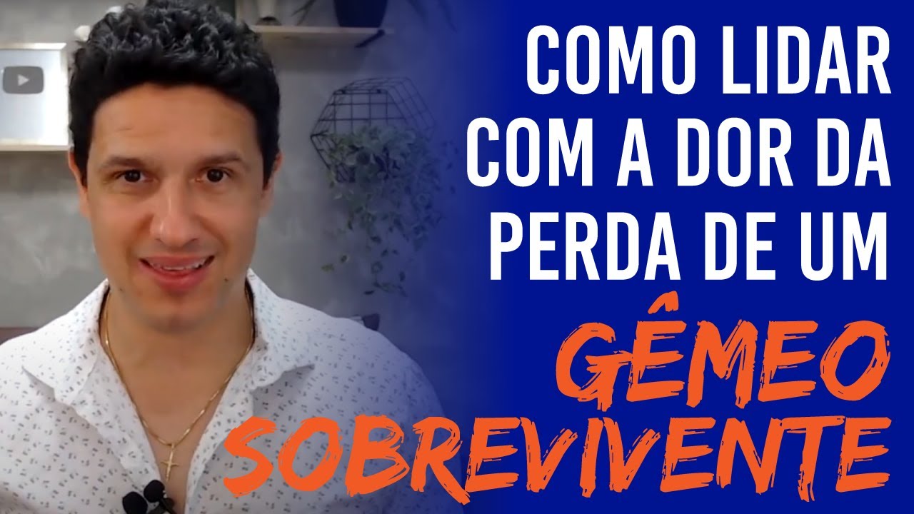 COMO LIDAR COM A DOR DA PERDA DE UM GÊMEO SOBREVIVENTE