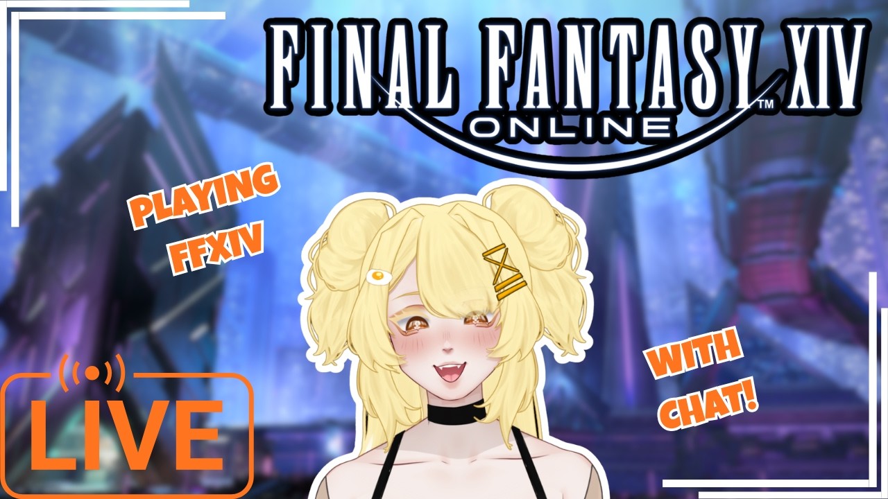 let's mentor it up with some FFXIV! - [Final Fantasy XIV]