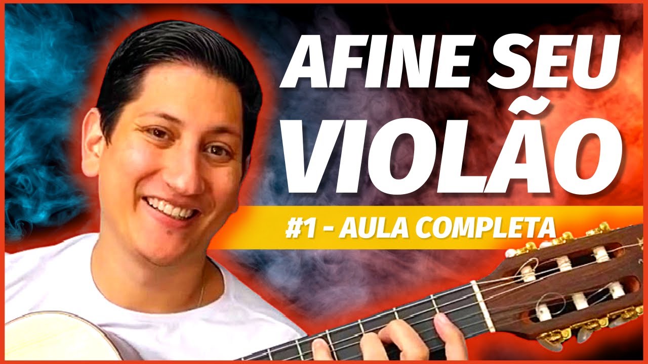 Aula de violão #1 - Como afinar o violão de forma simples e fácil (Aula completa para iniciantes)